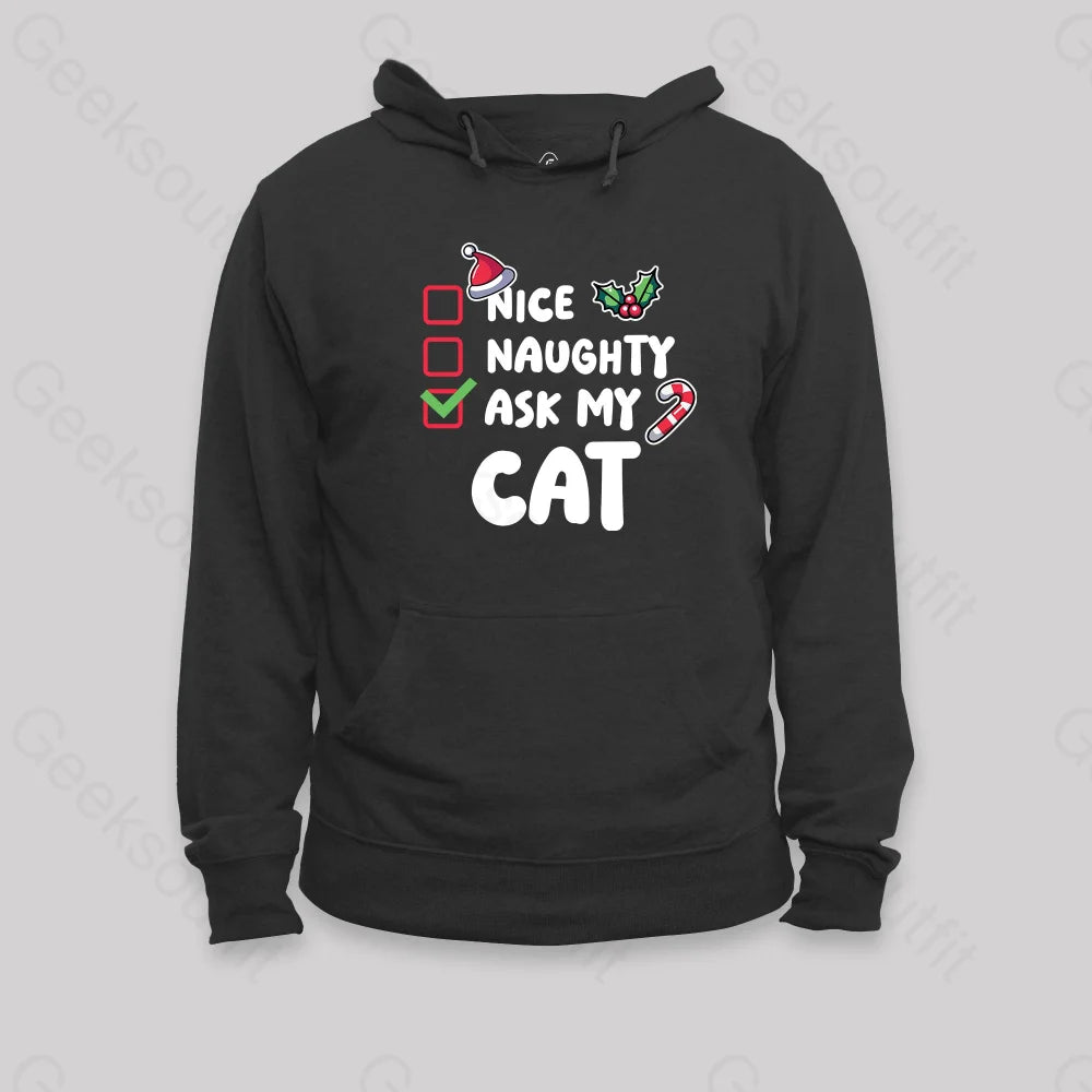 Ask My Cat Hoodie